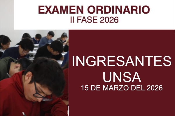 Ingresantes examen de admisión ordinario UNSA: 15 de marzo del 2026