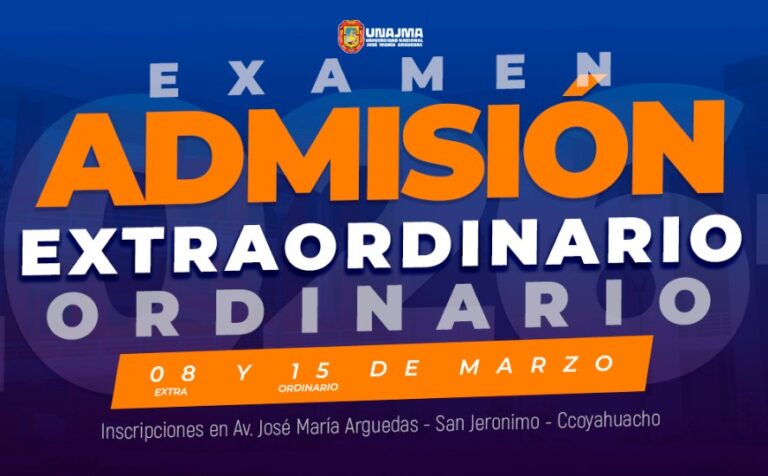 Ingresantes examen de admisión ordinario UNAJMA: 15 de marzo del 2026